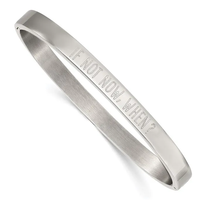 Chisel Bracelets Stainless Steel Polished If Not Now When 6mm Hinged Bangle Chisel Bracelets Stainless Steel Polished If Not Now When 6mm Hinged Bangle